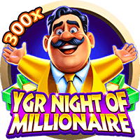 YGR Millionaire's Night